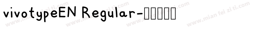 vivotypeEN Regular字体转换